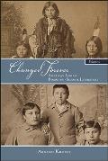 Changed Forever, Volume II: American Indian Boarding-School Literature