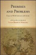 Premises and Problems: Essays on World Literature and Cinema