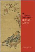 The Contemplative Foundations of Classical Daoism