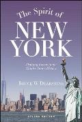 Spirit of New York Second Edition Defining Events in the Empire States History
