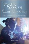 Welding Technical Communication: Teaching and Learning Embodied Knowledge