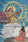 The Literary Life of Yāj?avalkya