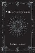 A History of Mysticism