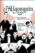 The Algonquin Round Table: 25 Years with the Legends Who Lunch