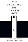 Unlocking the Chinese Gate: Manifestations of the Space In-Between in Early China