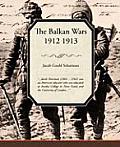 The Balkan Wars 1912 1913
