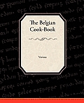 The Belgian Cook-Book