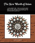 The New World of Islam