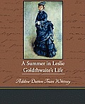 A Summer in Leslie Goldthwaite S Life