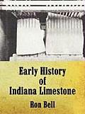 Early History of Indiana Limestone