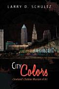City Colors: Cleveland's Outdoor Museum of Art