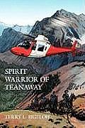 Spirit Warrior of Teanaway