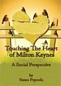 Touching The Heart of Milton Keynes: A Social Perspective