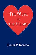 The Music of the Heart: A Collection of Poems of Encouragement