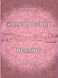 Kaleidatonal Hearing (Teachers Manual): Melodic and Harmonic Dictation in Tonal Music