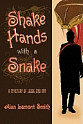 Shake Hands with a Snake: A Mystery of Ledge End Inn