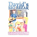 David's Big Break