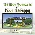 The Little Adventures of Pippa the Puppy