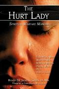 The Hurt Lady: Spiritual Warfare Manual