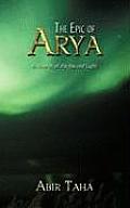 Epic of Arya In Search of the Sacred Light