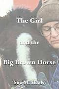 The Girl and the Big Brown Horse