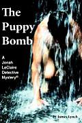 The Puppy Bomb: A Jonah LeClaire Detective Mystery(r)