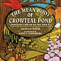 The Mean Root of Crowteal Pond: Inside a Hollow Oak Tree, Book #4