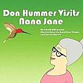 Don Hummer Visits Nana Jane