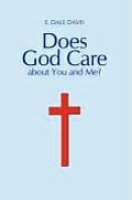 Does God Care about You and Me?