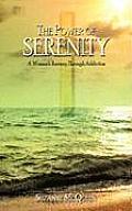 The Power of Serenity: A Woman's Journey Through Addiction