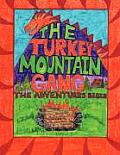 The Turkey Mountain Gang: The Adventures Begin