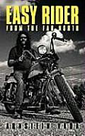 Easy Rider from the Far North