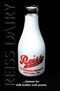 Reiss Dairy: Famous for milk bottles with poems