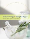 Nutrition Therapy & Pathophysiology 2nd Edition