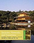 Societies, Networks, and Transitions: A Global History, Volume B: From 600 to 1750