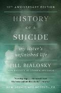 History of a Suicide My Sisters Unfinished Life