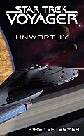 Unworthy Star Trek Voyager