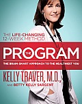 Program The Brain Smart Approach to the Healthiest You
