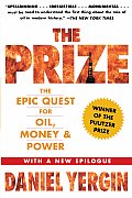 Prize The Epic Quest for Oil Money & Power