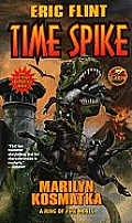 Time Spike a Ring of Fire Novel