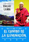 Camino de la Iluminaci?n (Becoming Enlightened; Spanish Ed.) = Becoming Enlightened = Becoming Enlightened