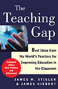 Teaching Gap Best Ideas from the Worlds Teachers for Improving Education in the Classroom