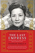 Last Empress Madame Chiang Kai Shek & the Birth of Modern China