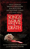 Songs of Love & Death All Original Tales of Star Crossed Love