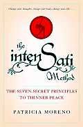 Intensati Method: The Seven Secret Principles to Thinner Peace