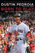 Born to Play: My Life in the Game