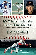 Its Whats Inside the Lines That Counts Baseball Stars of the 1970s & 1980s Talk about the Game They Loved