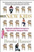 New Kids Big Dreams & Brave Journeys at a High School for Immigrant Teens