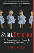 Sybil Exposed The Extraordinary Story Behind the Famous Multiple Personality Case