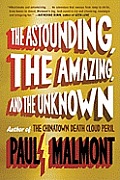 Astounding the Amazing & the Unknown